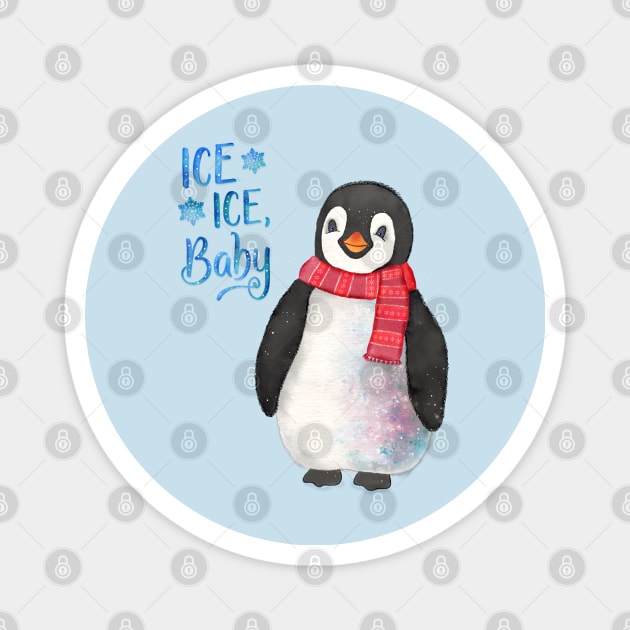 Penguin: Ice, Ice, Baby Magnet by CalliLetters